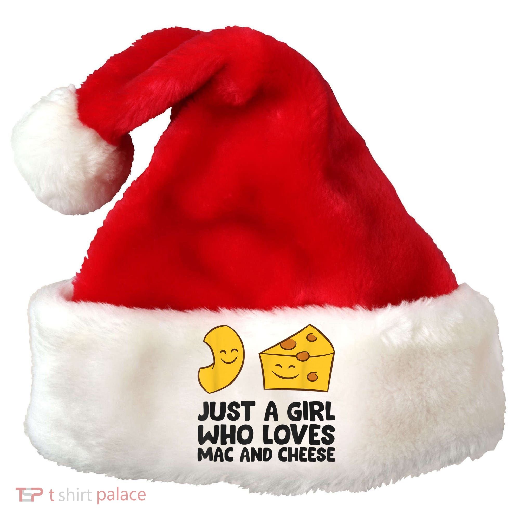 Macaroni And Cheese Just A Girl Who Loves Mac And Cheese Santa Hat