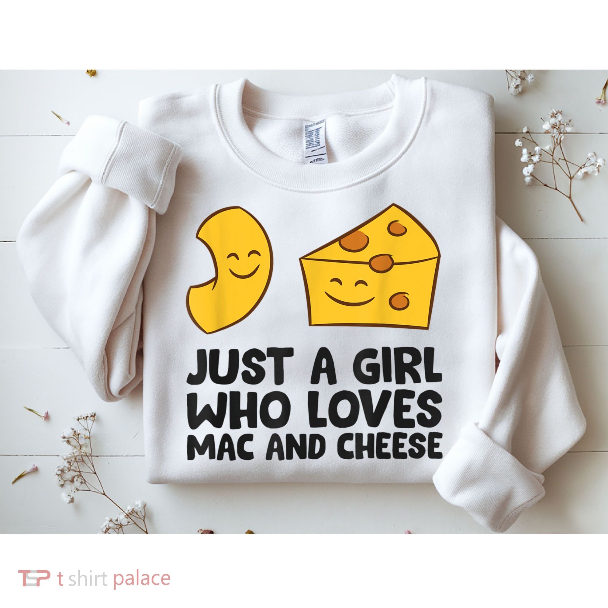 Macaroni And Cheese Just A Girl Who Loves Mac And Cheese Sweatshirt