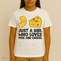 Macaroni And Cheese Just A Girl Who Loves Mac And Cheese T-Shirt thumb 4