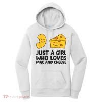 Macaroni And Cheese Just A Girl Who Loves Mac And Cheese Women's Hoodie thumb 0