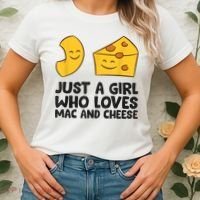 Macaroni And Cheese Just A Girl Who Loves Mac And Cheese Women's T-Shirt thumb 2