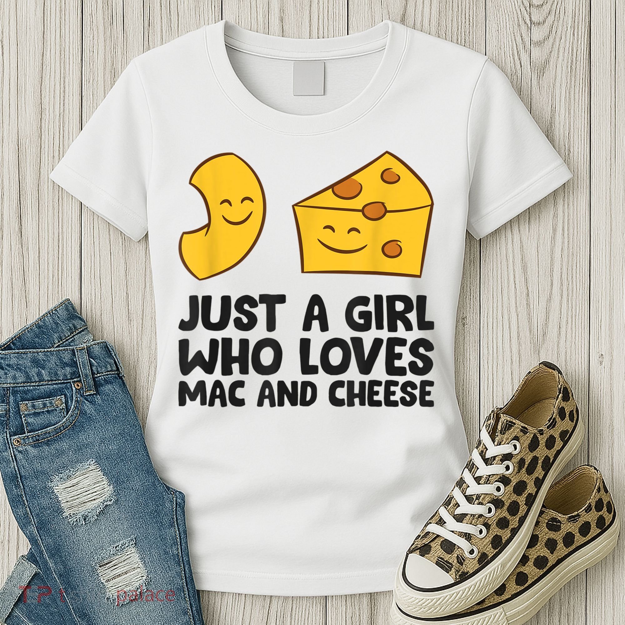 Macaroni And Cheese Just A Girl Who Loves Mac And Cheese Women's T-Shirt