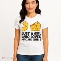 Macaroni And Cheese Just A Girl Who Loves Mac And Cheese Women's T-Shirt thumb 4