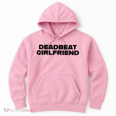Madeline Argy Deadbeat Girlfriend Hoodie