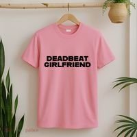 Madeline Argy Deadbeat Girlfriend T-Shirt thumb 2