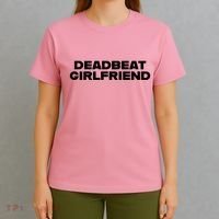Madeline Argy Deadbeat Girlfriend T-Shirt thumb 4