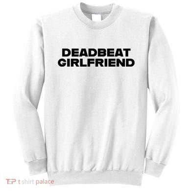 Madeline Argy Deadbeat Girlfriend Sweatshirt