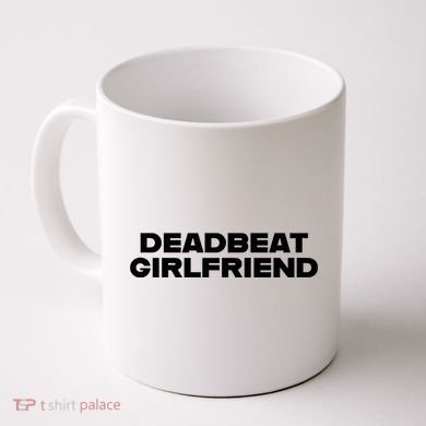 Madeline Argy Deadbeat Girlfriend Coffee Mug