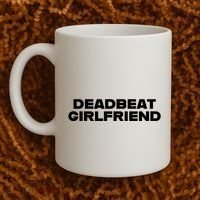 Madeline Argy Deadbeat Girlfriend Coffee Mug thumb 2