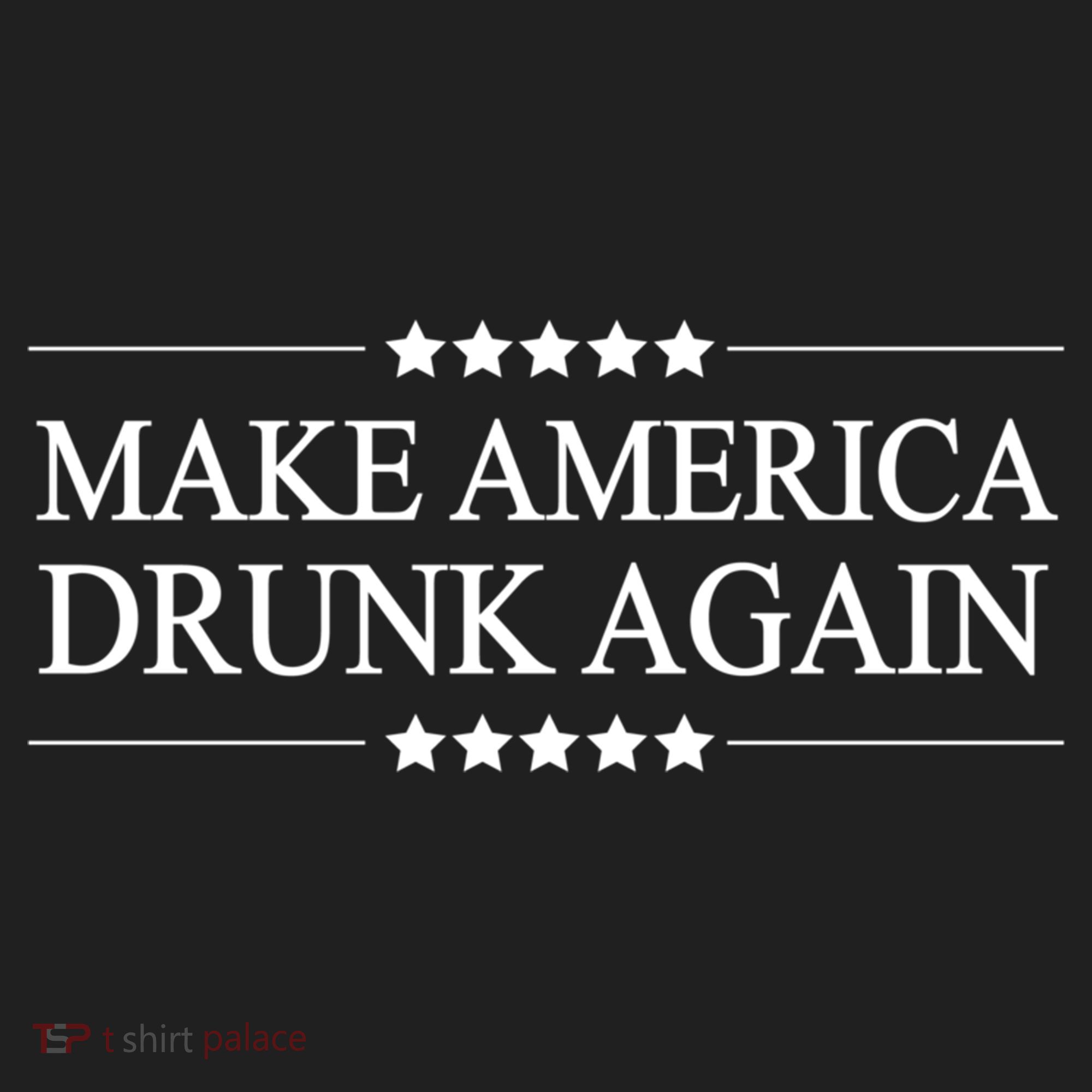 Make America Drunk Again Funny Alcoholic Gift Gift Hat