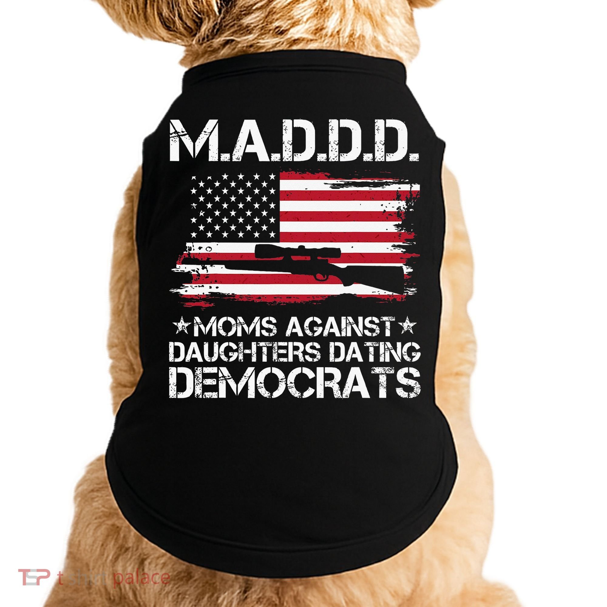 Moms Against Daughters Dating Democrats Mother Day Doggie Tank