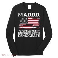 Moms Against Daughters Dating Democrats Mother Day Long Sleeve Shirt thumb 0