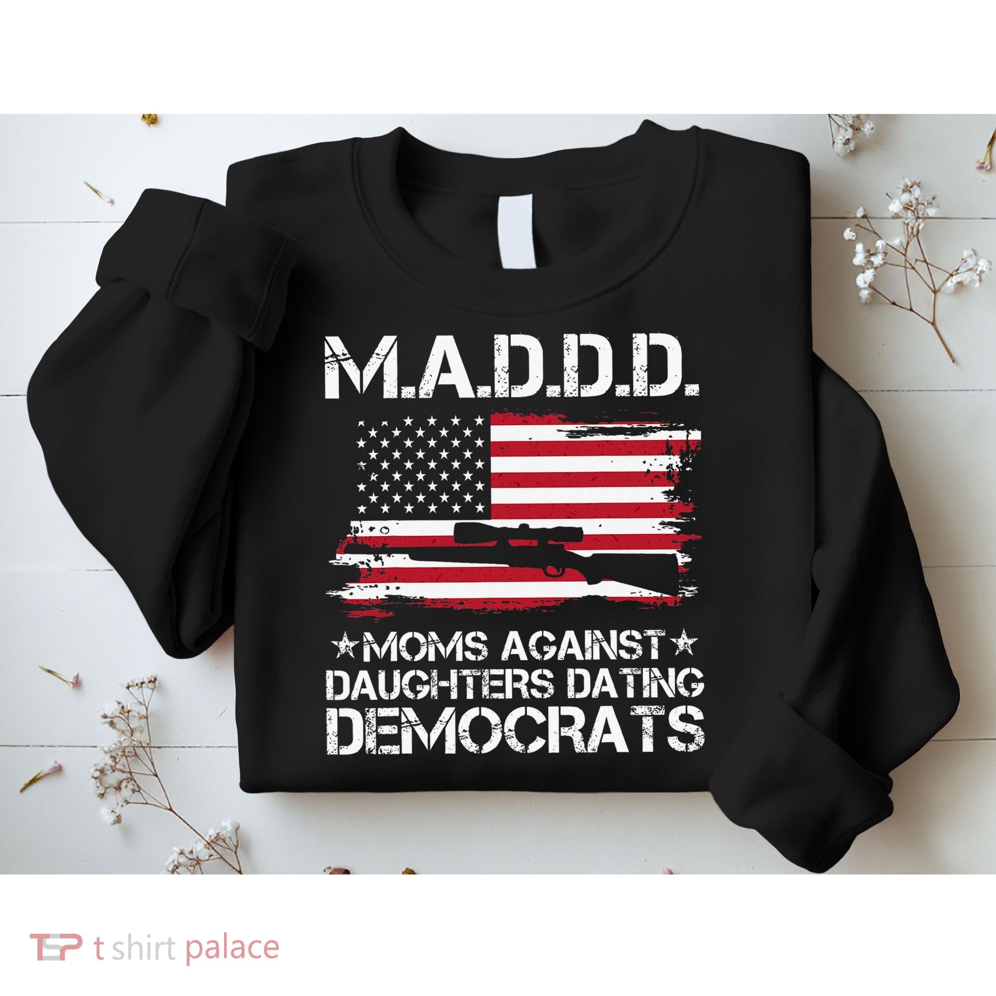 Moms Against Daughters Dating Democrats Mother Day Sweatshirt
