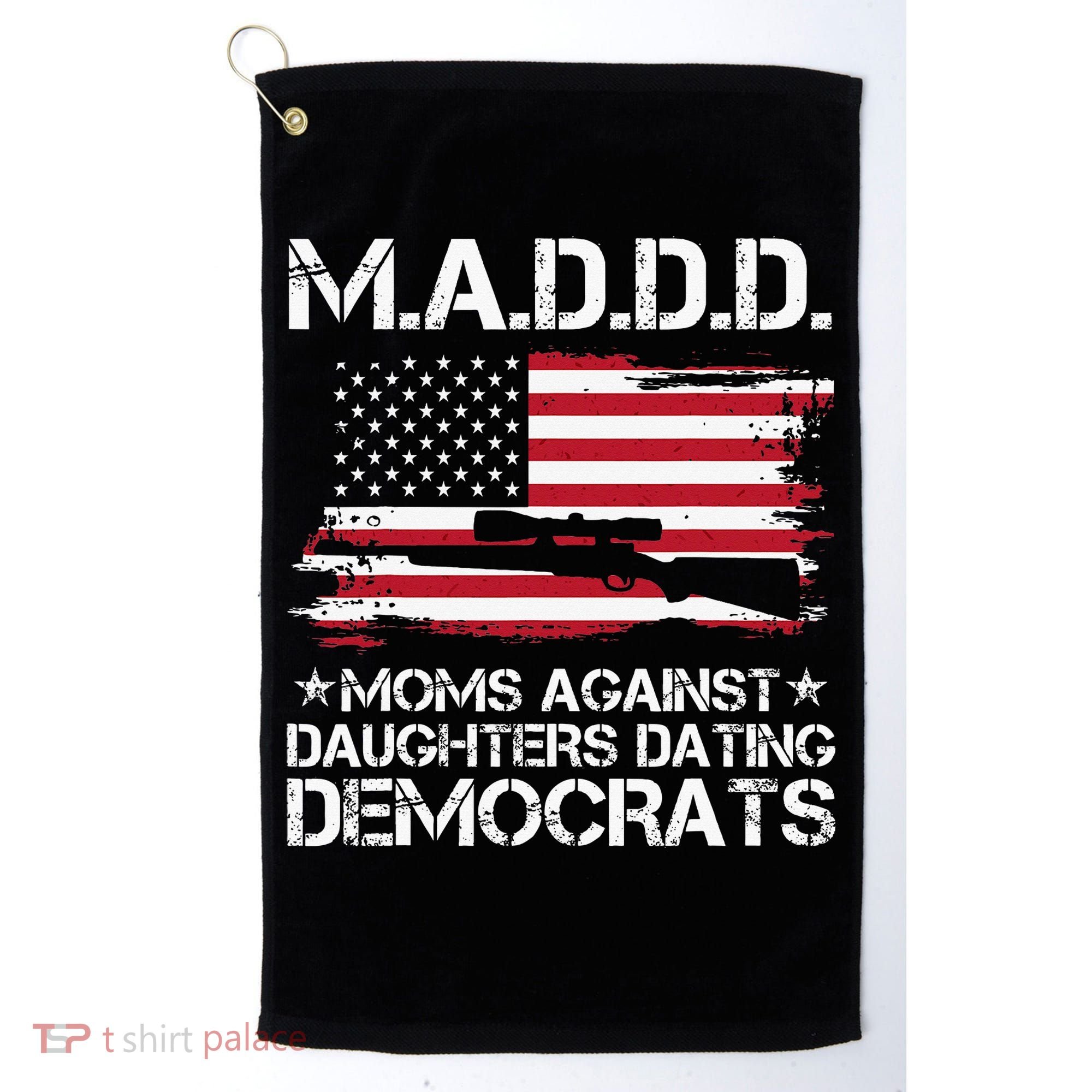 Moms Against Daughters Dating Democrats Mother Day Golf Towel