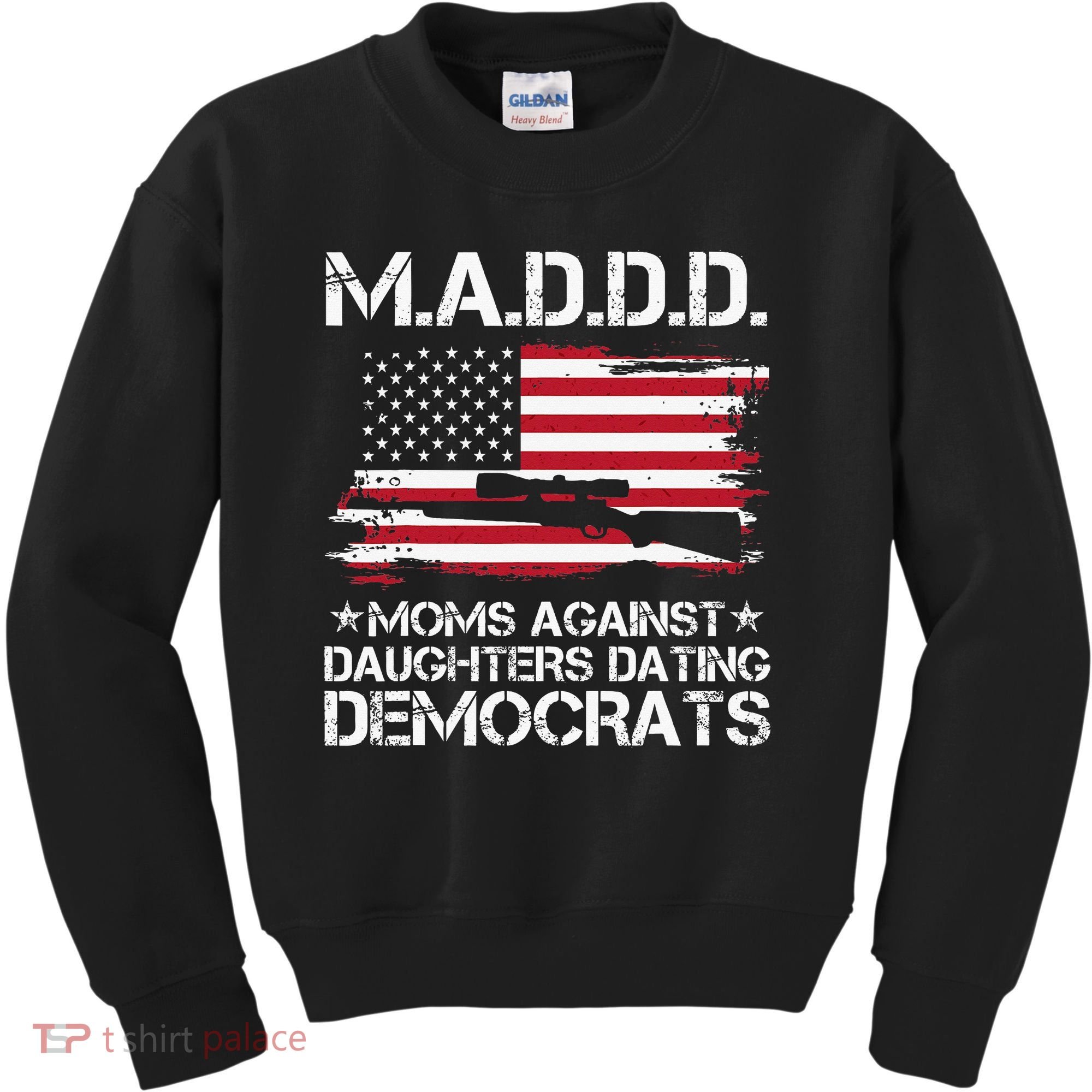 Moms Against Daughters Dating Democrats Mother Day Kids Sweatshirt