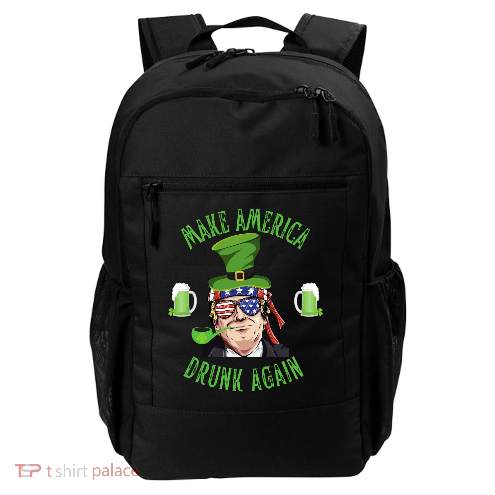 Make America Drunk Again Funny Trump St Patricks Paddys Day Gift Backpack