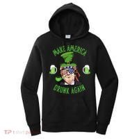 Make America Drunk Again Funny Trump St Patricks Paddys Day Gift Women's Hoodie thumb 0