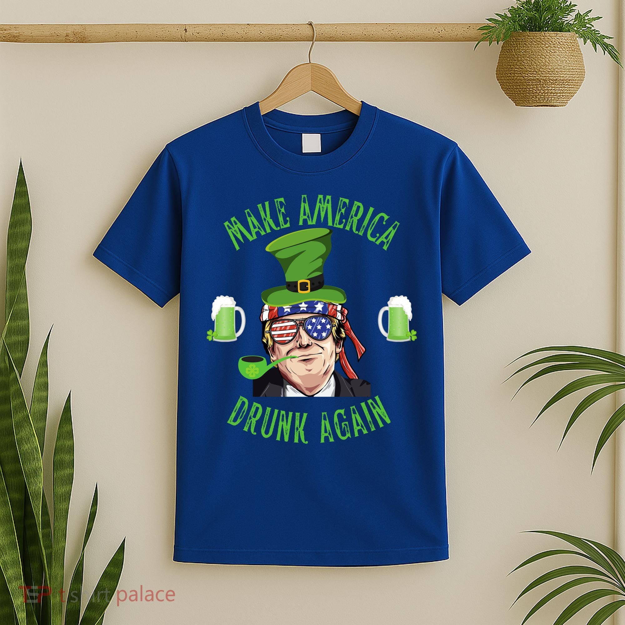 Make America Drunk Again Funny Trump St Patricks Paddys Day Gift T-Shirt