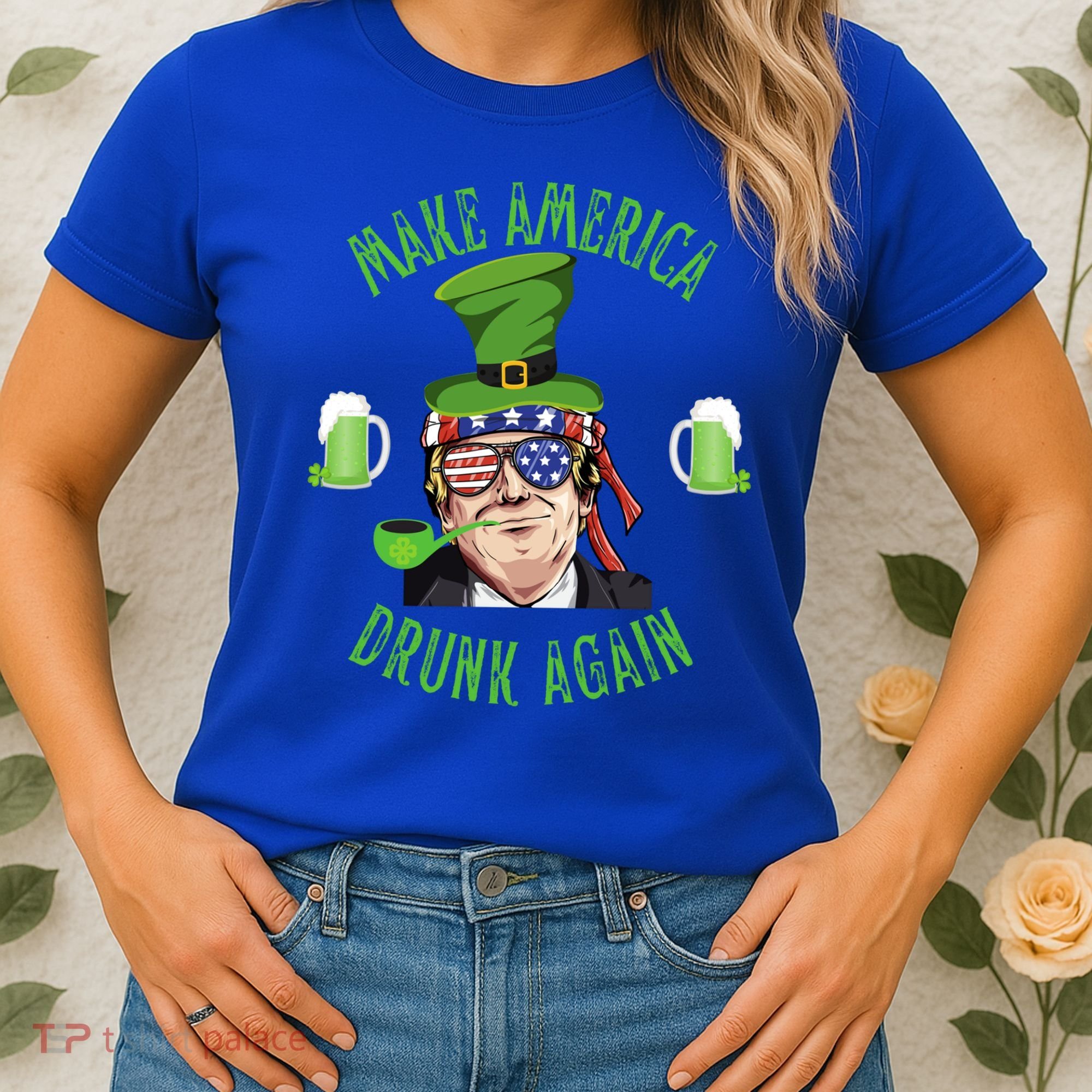 Make America Drunk Again Funny Trump St Patricks Paddys Day Gift Women's T-Shirt