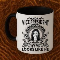 Madam Vice President Kamala Harris My VP Looks Like Me Coffee Mug thumb 2