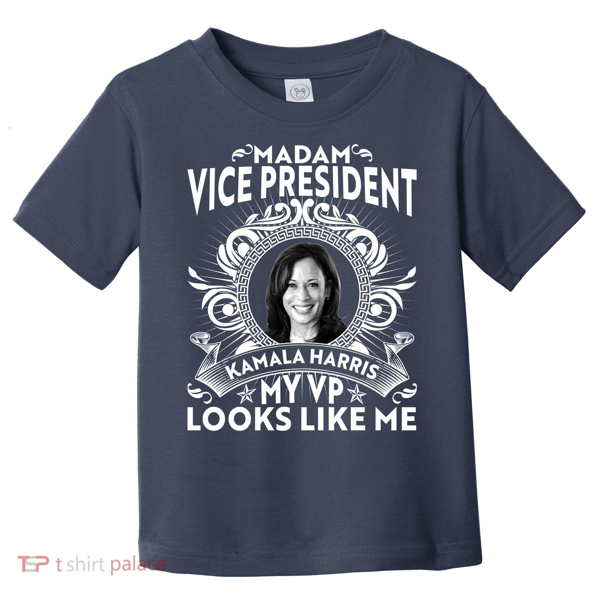 Madam Vice President Kamala Harris My VP Looks Like Me Toddler T-Shirt