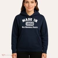 Made In 1950 All Original Parts Hoodie thumb 5