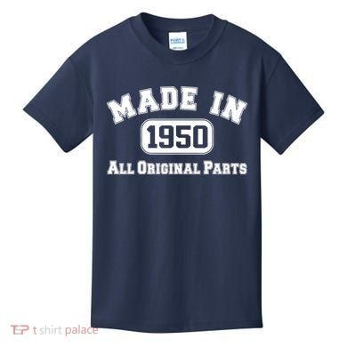 Made In 1950 All Original Parts Kids T-Shirt