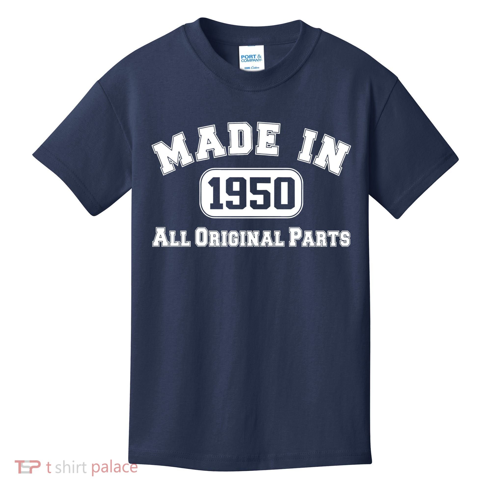 Made In 1950 All Original Parts Kids T-Shirt