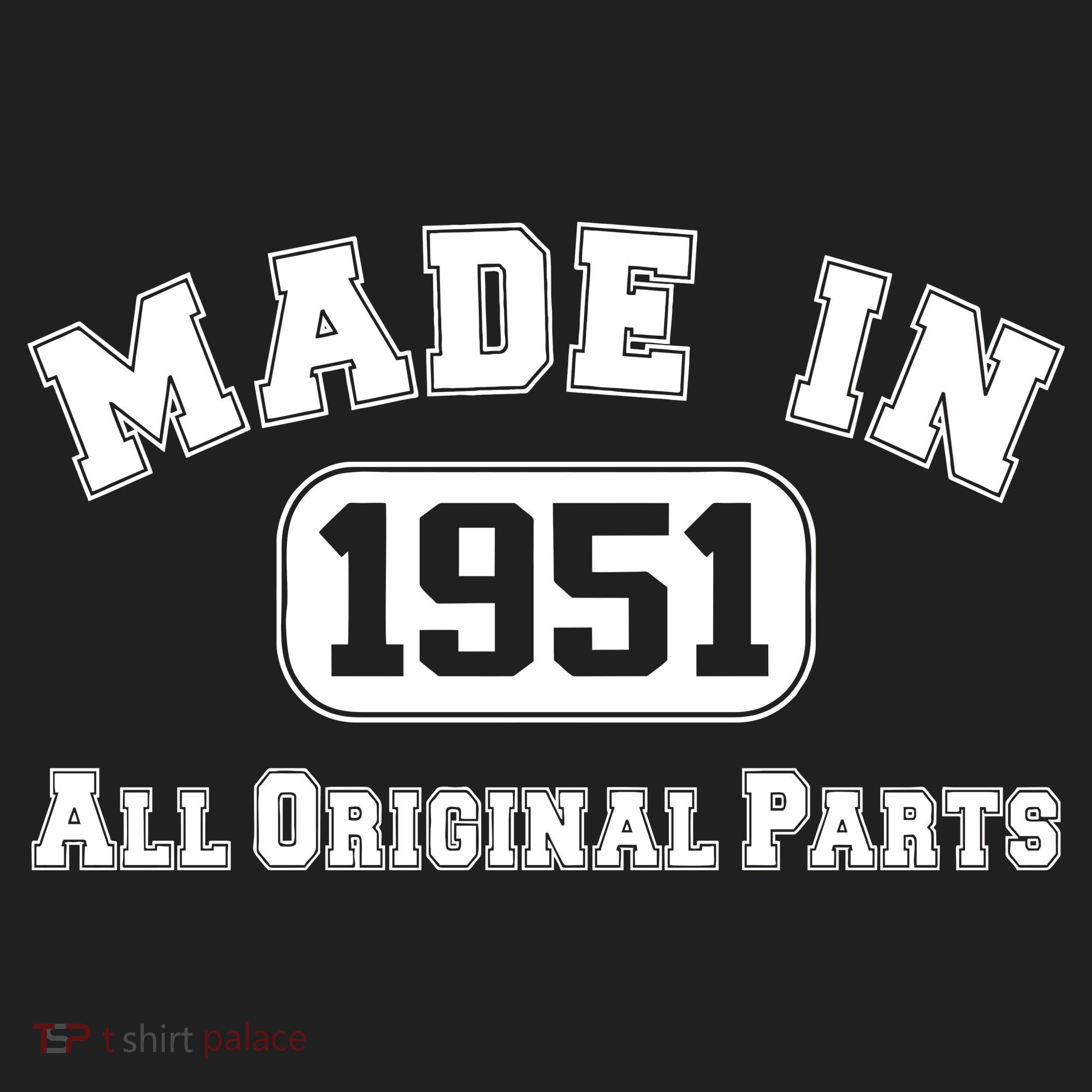 Made In 1951 All Original Parts Tumbler