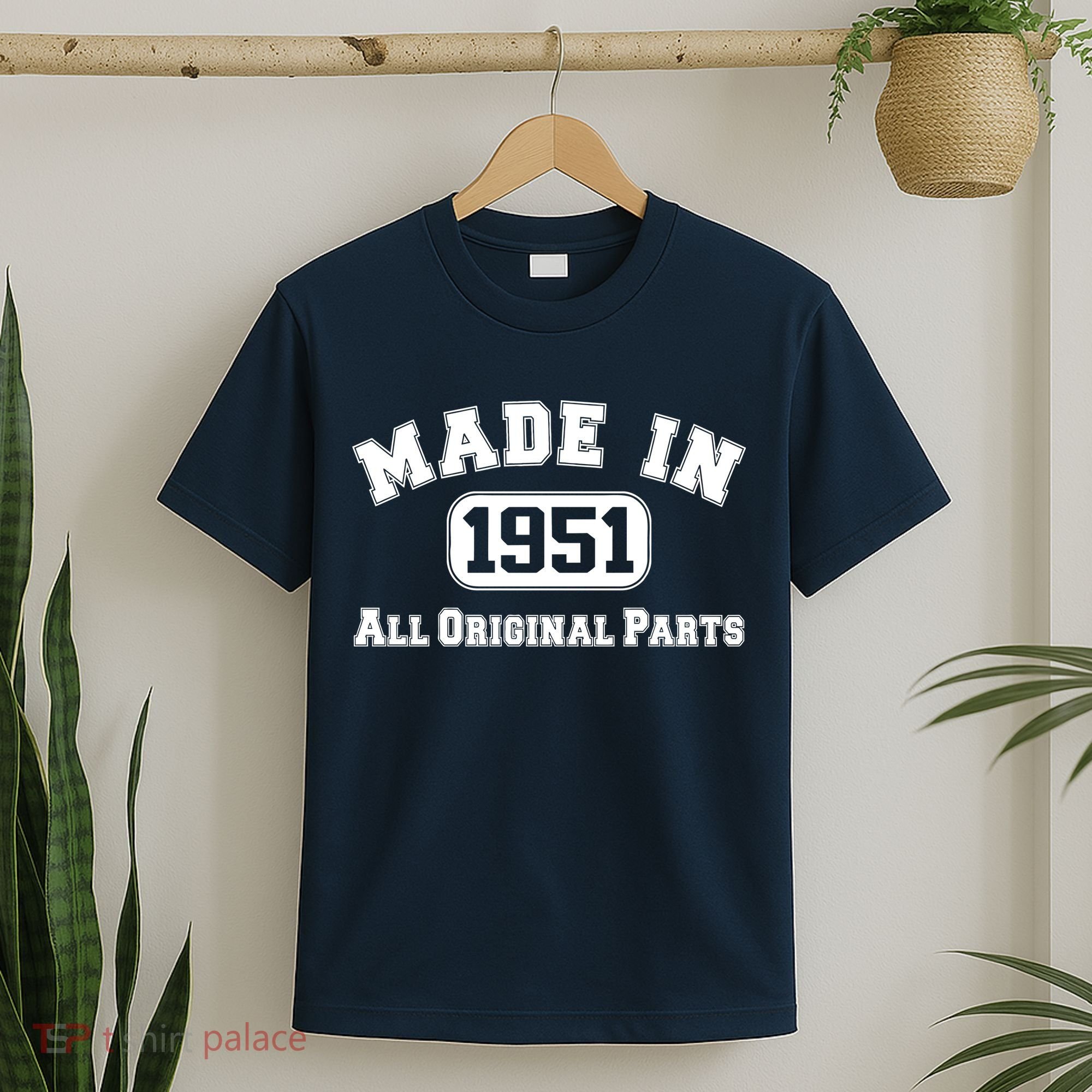 Made In 1951 All Original Parts T-Shirt