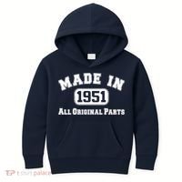 Made In 1951 All Original Parts Kids Hoodie thumb 0