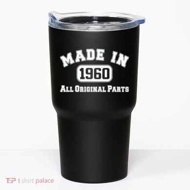 Made In 1960 All Original Parts Tumbler