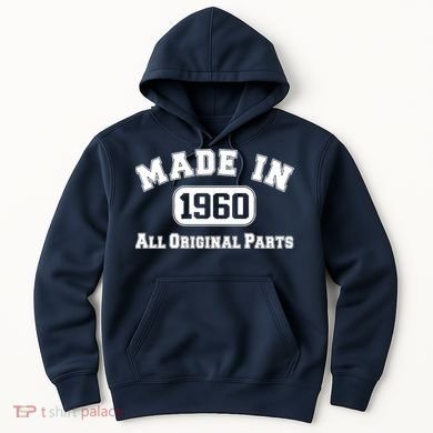 Made In 1960 All Original Parts Hoodie