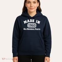 Made In 1960 All Original Parts Hoodie thumb 5