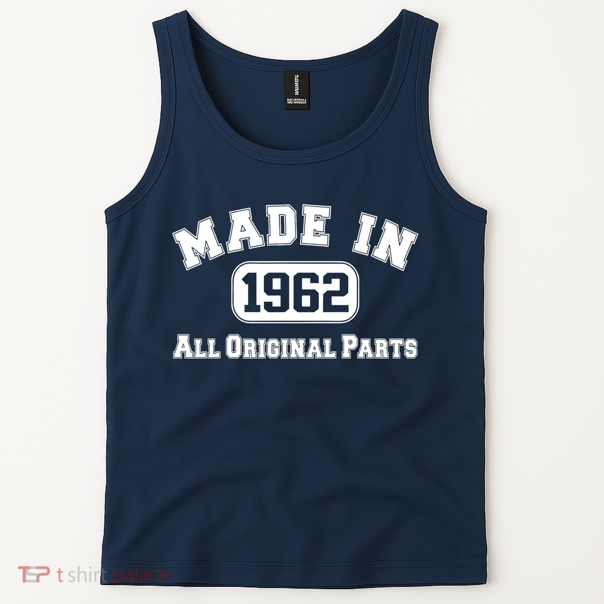 Made In 1962 All Original Parts Tank Top