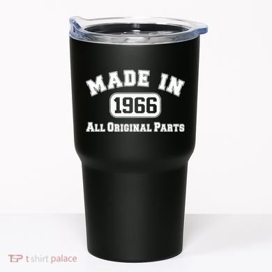 Made In 1966 All Original Parts Tumbler