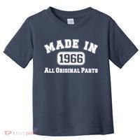 Made In 1966 All Original Parts Toddler T-Shirt thumb 0