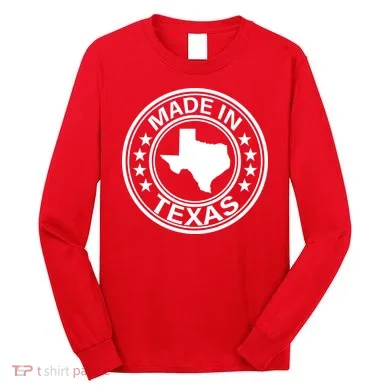 Made In Texas Long Sleeve Shirt