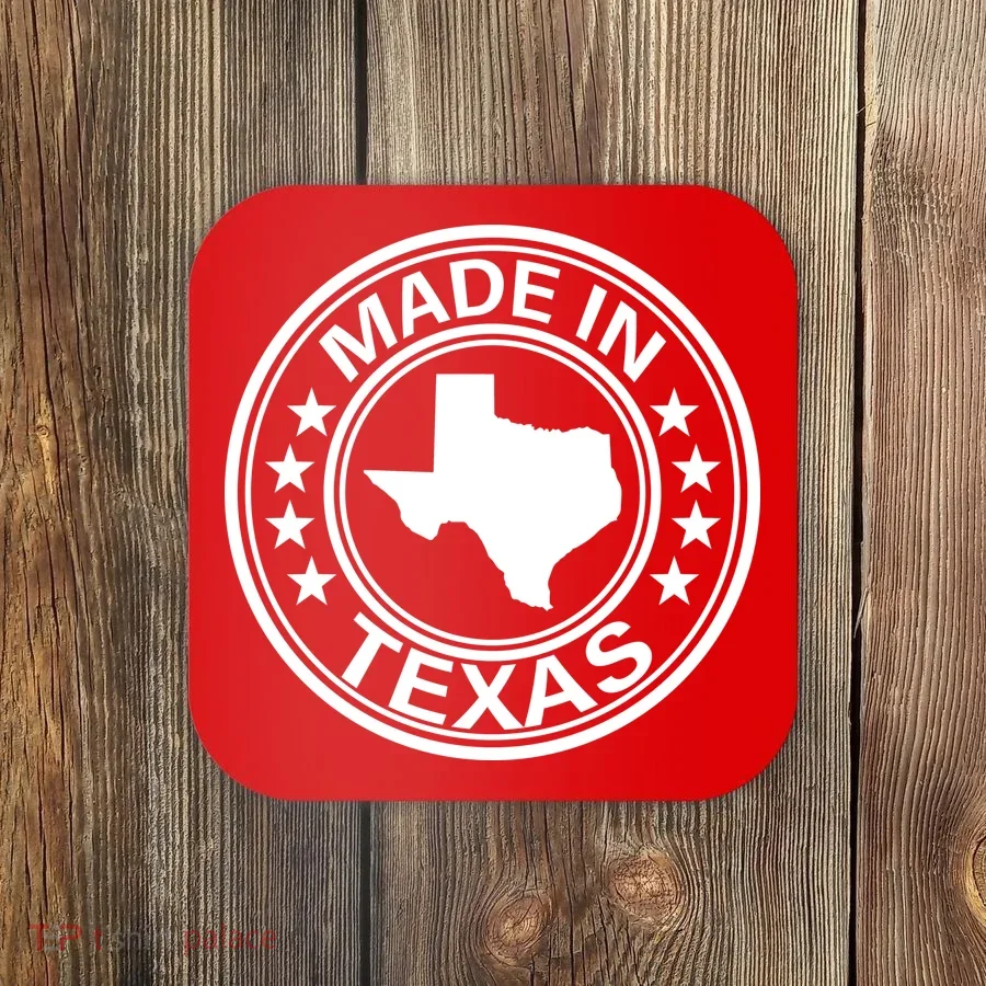 Made In Texas Coaster