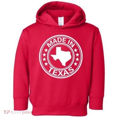 Made In Texas Toddler Hoodie