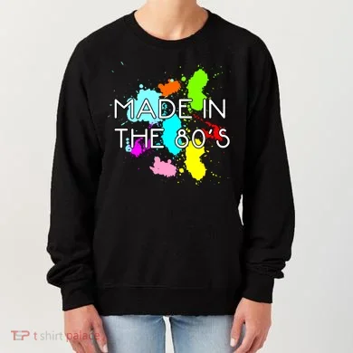 Made in The 80's Women's Sweatshirt