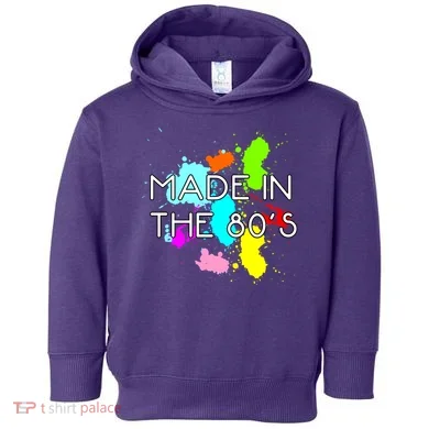 Made in The 80's Toddler Hoodie