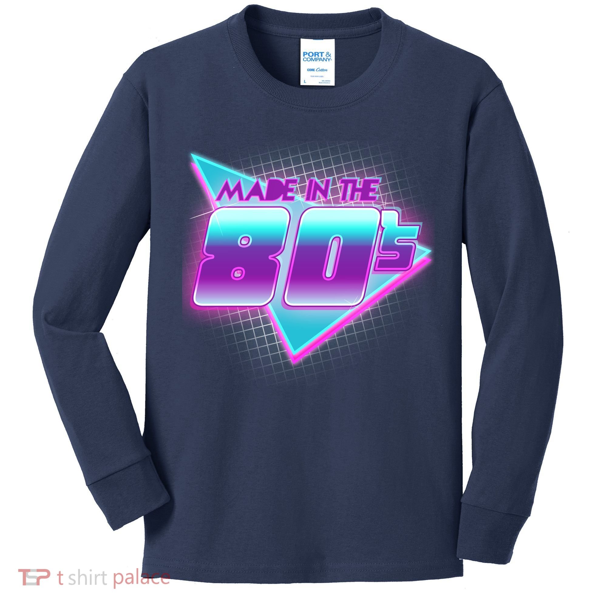 Made In The 80's Cool Retro 1980s Kids Long Sleeve Shirt