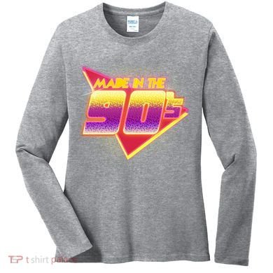 Made In The 90s Retro Women's Long Sleeve Shirt