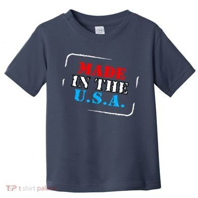 Made In The USA Toddler T-Shirt