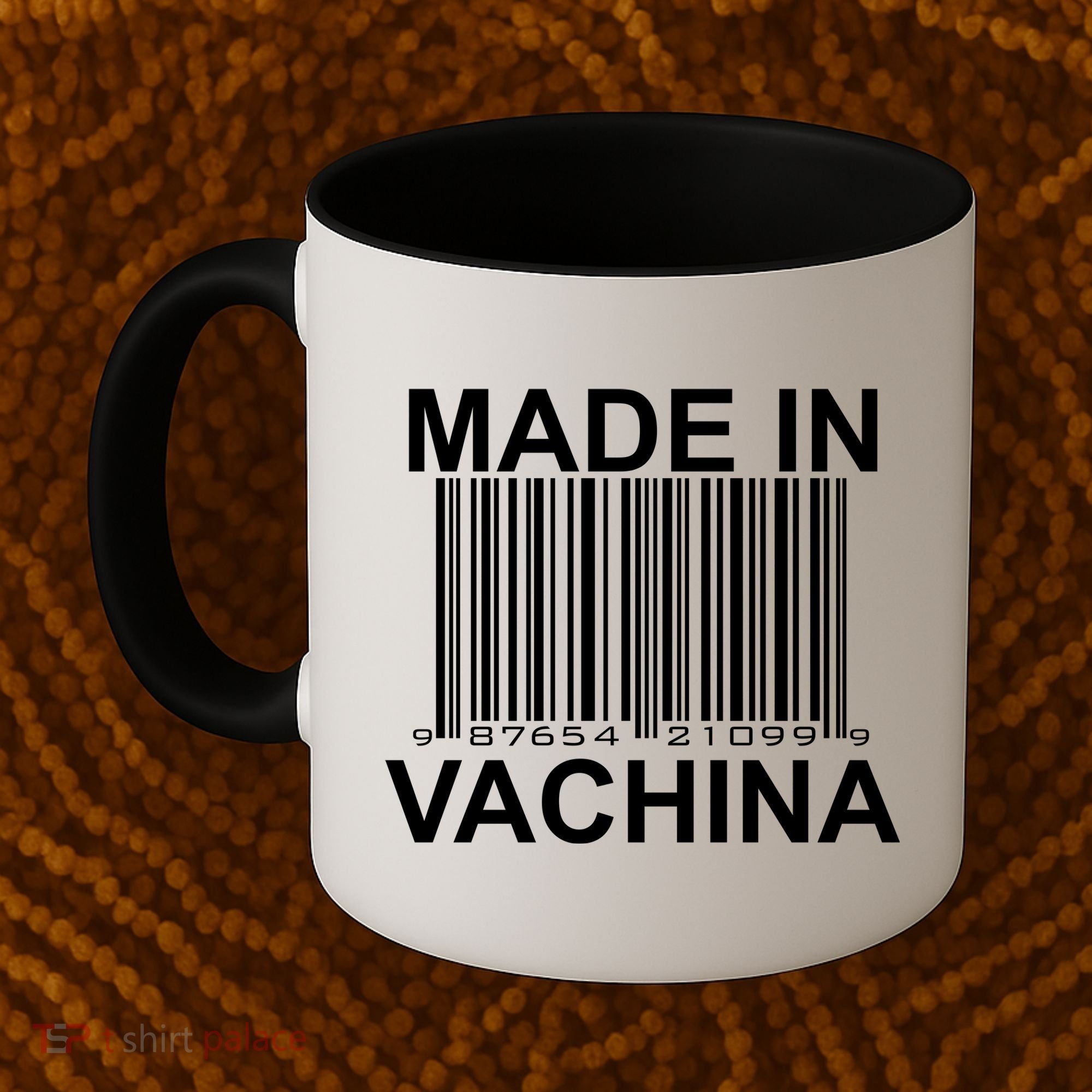 Made In Vachina  Coffee Mug