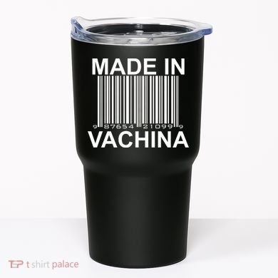 Made In Vachina  Tumbler