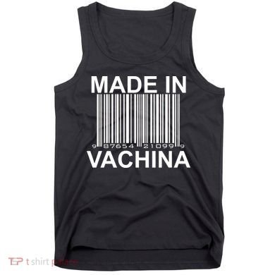 Made In Vachina  Tank Top