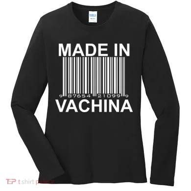 Made In Vachina  Women's Long Sleeve Shirt