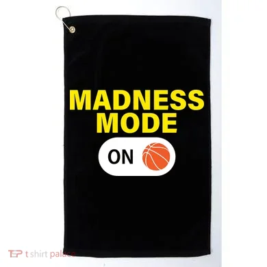 Madness Mode ON Golf Towel